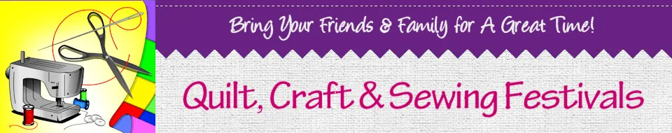 Quilt, Craft & Sewing Festival – Tucson, AZ