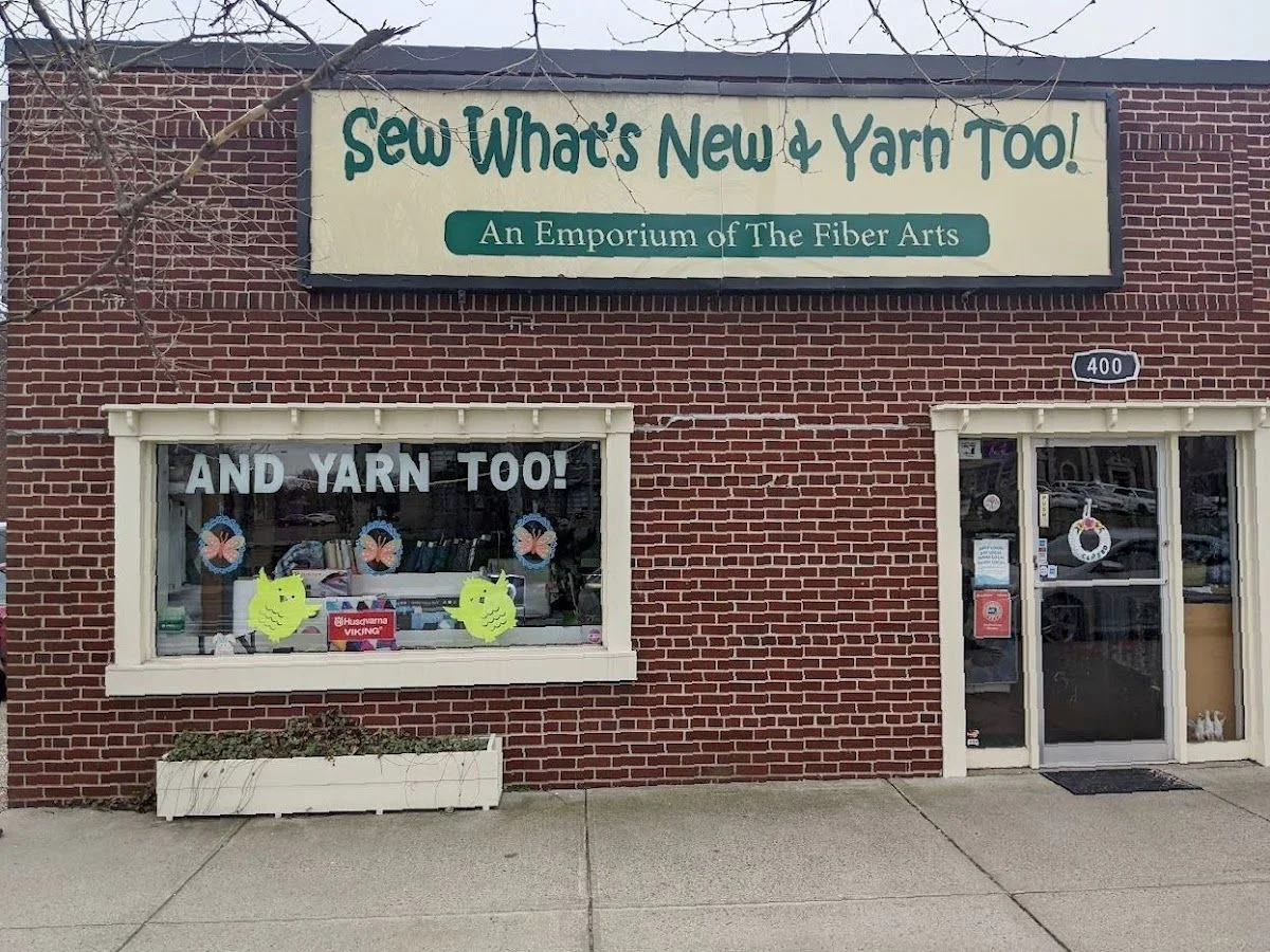 Sew What's New & Yarn Too!